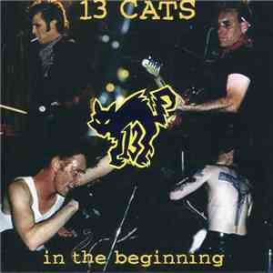 13 Cats - In The Beginning download free