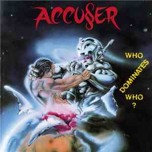 Accu§er - Who Dominates Who? download free