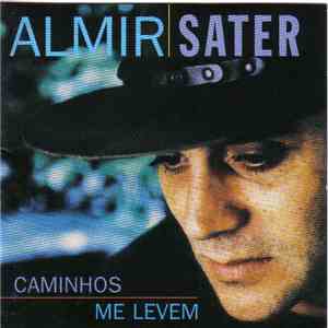 Almir Sater - Caminhos Me Levem download free