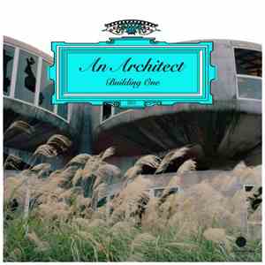 An Architect - Building One download free