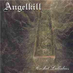 AngelKill - Casket Lullabies download free