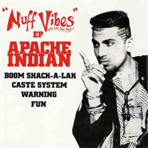 Apache Indian - Nuff Vibes E.P. download free