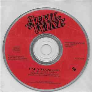 April Wine - I'm A Man download free