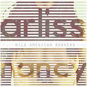 Arliss Nancy - Wild American Runners download free
