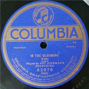 Art Hickman's Orchestra - In The Gloaming / Young Man's Fancy download free