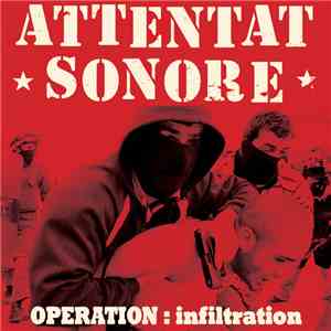 Attentat Sonore - Operation : Infiltration download free