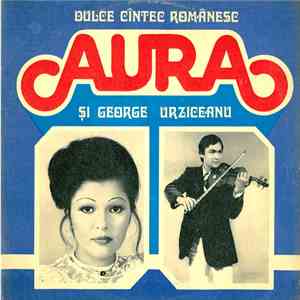 Aura Şi George Urziceanu - Dulce Cîntec Românesc download free
