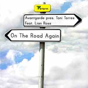 Avantgarde Pres. Toni Torres Feat. Lian Ross - On The Road Again download free