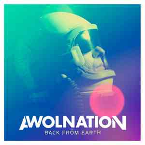Awolnation - Back From Earth download free