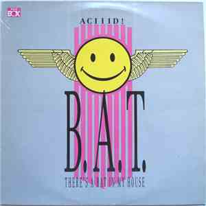 B.A.T. - There's A Bat In My House download free