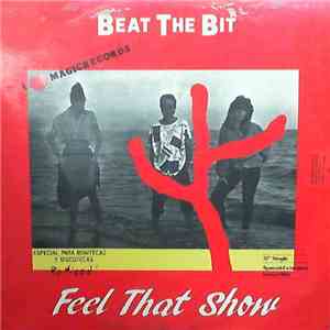 Beat The Bit - Feel That Show download free