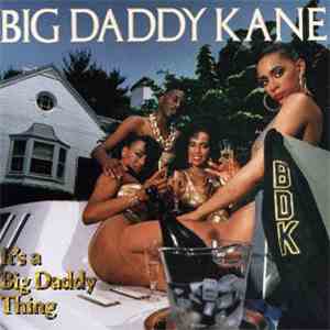 Big Daddy Kane - It's A Big Daddy Thing download free