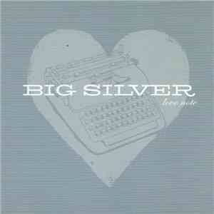 Big Silver - Love Note download free
