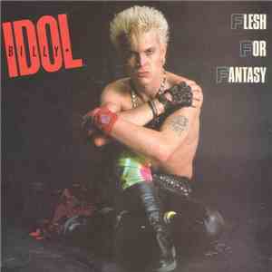 Billy Idol - Flesh For Fantasy download free