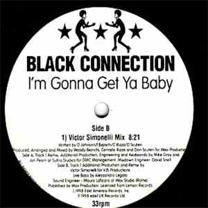 Black Connection - I'm Gonna Get Ya Baby download free