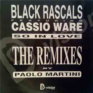 Black Rascals Featuring Cassio Ware - So In Love (The Remixes) download free