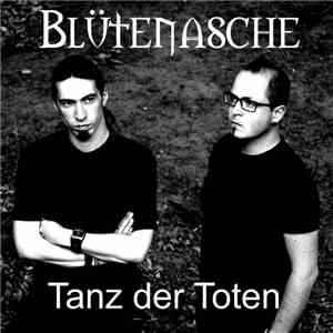 Blütenasche - Tanz Der Toten download free