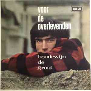 Boudewijn de Groot - Voor De Overlevenden download free
