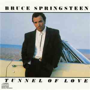 Bruce Springsteen - Tunnel Of Love download free