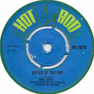 Carl Levey / Peggy - Gifted At The Top / I Shall Follow The Star download free