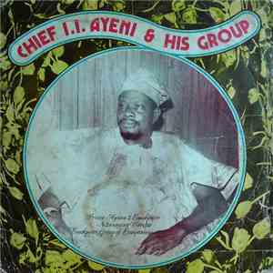 Chief I.I. Ayeni & His Group - Chief I.I. Ayeni & His Group download free