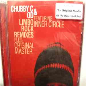 Chubby C & OD  Feat. Inner Circle  - Limbo Rock Remixes / Original Master download free