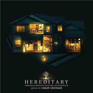 Colin Stetson - Hereditary (Original Motion Picture Soundtrack) download free