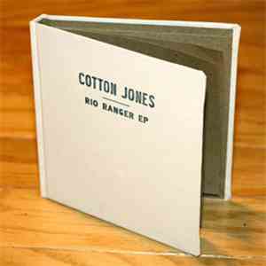 Cotton Jones - Rio Ranger EP download free