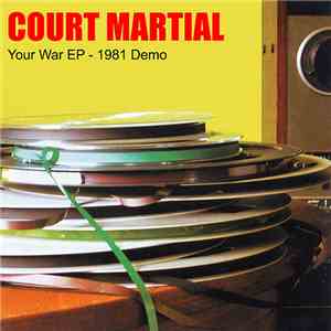 Court Martial - Your War EP download free