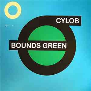 Cylob - Bounds Green download free