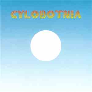 Cylobotnia - Cylobotnia download free