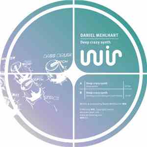 Daniel Mehlhart - Deep Crazy Synth download free