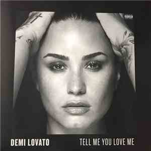 Demi Lovato - Tell Me You Love Me download free