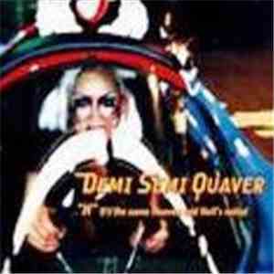 Demi Semi Quaver - "H" It's The Same Heaven And Hell's Initial download free