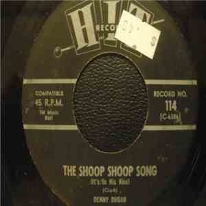 Denny Dugan / Connie Dee - The Shoop Shoop Song (It's In His Kiss) / That's The Way Boys Are download free