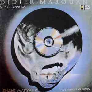 Didier Marouani - Space Opera download free