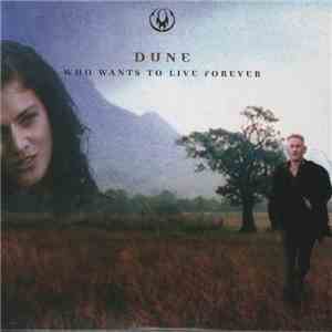 Dune  - Who Wants To Live Forever download free