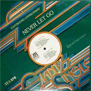 Eastbound Expressway - Never Let Go / Cloudburst download free