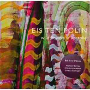 Eis Ten Polin - Wild Flowers Of Anatolia = Anadolu’nun Kır Çiçekleri download free
