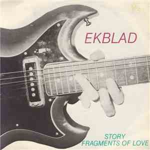Ekblad - Story / Fragments Of Love download free