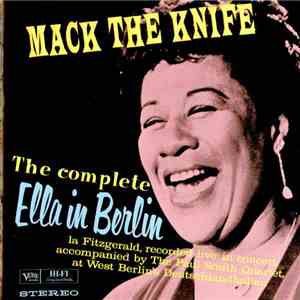 Ella Fitzgerald - Mack The Knife - The Complete Ella In Berlin download free