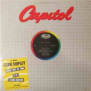 Ellen Shipley - Heart Out Of Time / I Come Undone download free