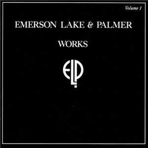 Emerson, Lake & Palmer - Works Volume 1 download free