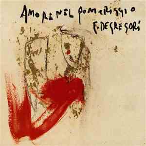 Francesco De Gregori - Amore Nel Pomeriggio download free