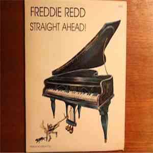 Freddie Redd - Straight Ahead! download free