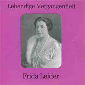 Frida Leider - Lebendige Vergangenheit - Frida Leider download free