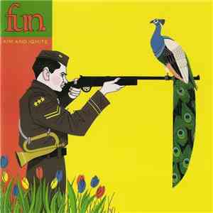 Fun. - Aim And Ignite download free