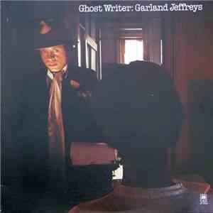 Garland Jeffreys - Ghost Writer download free