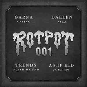 Garna, Dallen, Trends , AS.IF KID - RotPot Records 001 download free