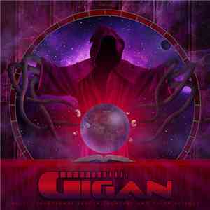 Gigan  - Multi-Dimensional Fractal-Sorcery And Super Science download free